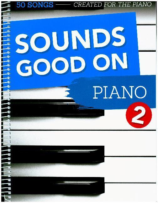 Cover: 9783865439994 | Sounds Good On Piano - 50 Songs Created For The Piano. Vol.2 | Heumann