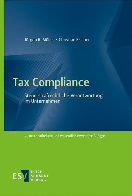 Cover: 9783503206353 | Tax Compliance | Steuerstrafrechtliche Verantwortung im Unternehmen