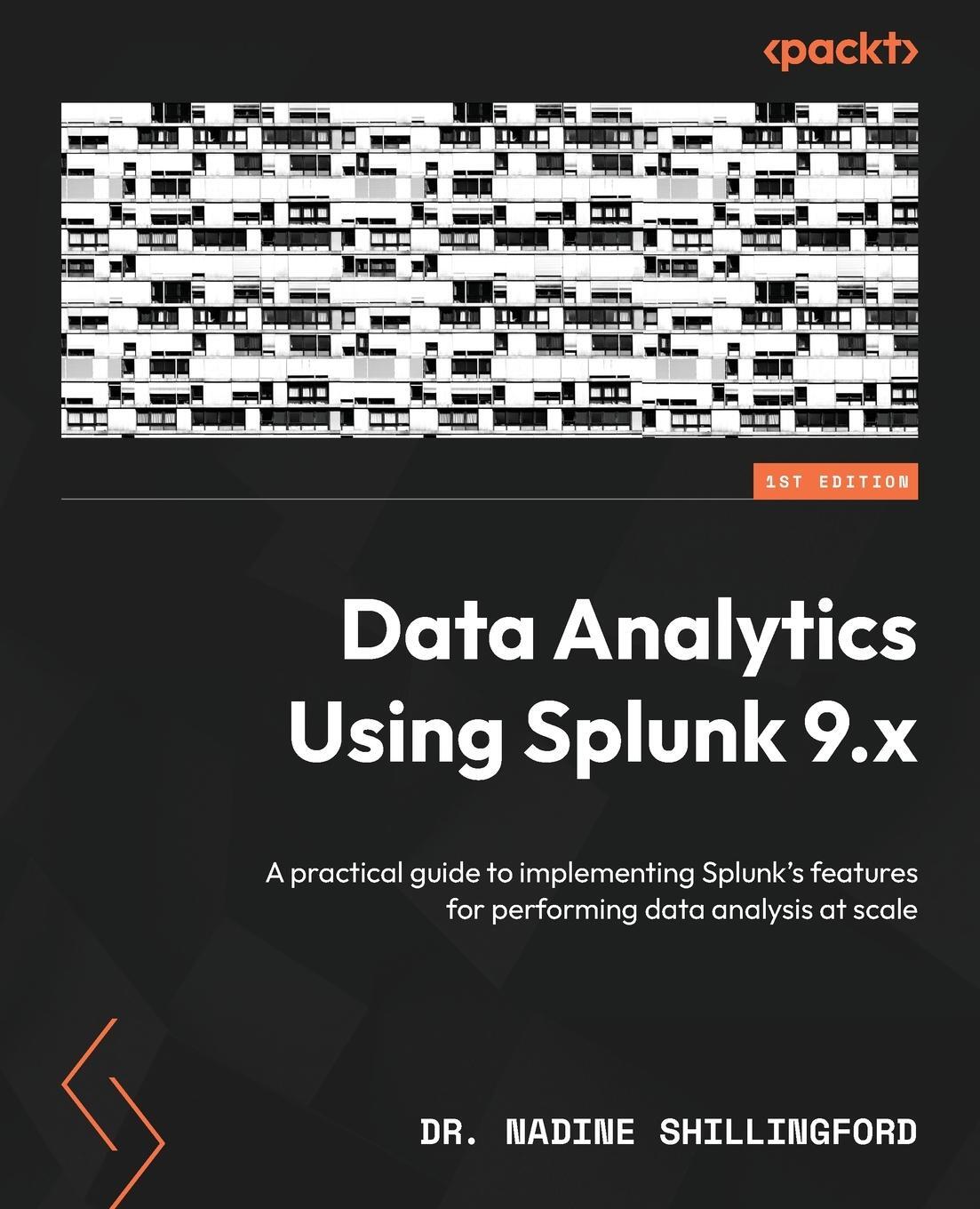 Cover: 9781803249414 | Data Analytics Using Splunk 9.x | Nadine Shillingford | Taschenbuch