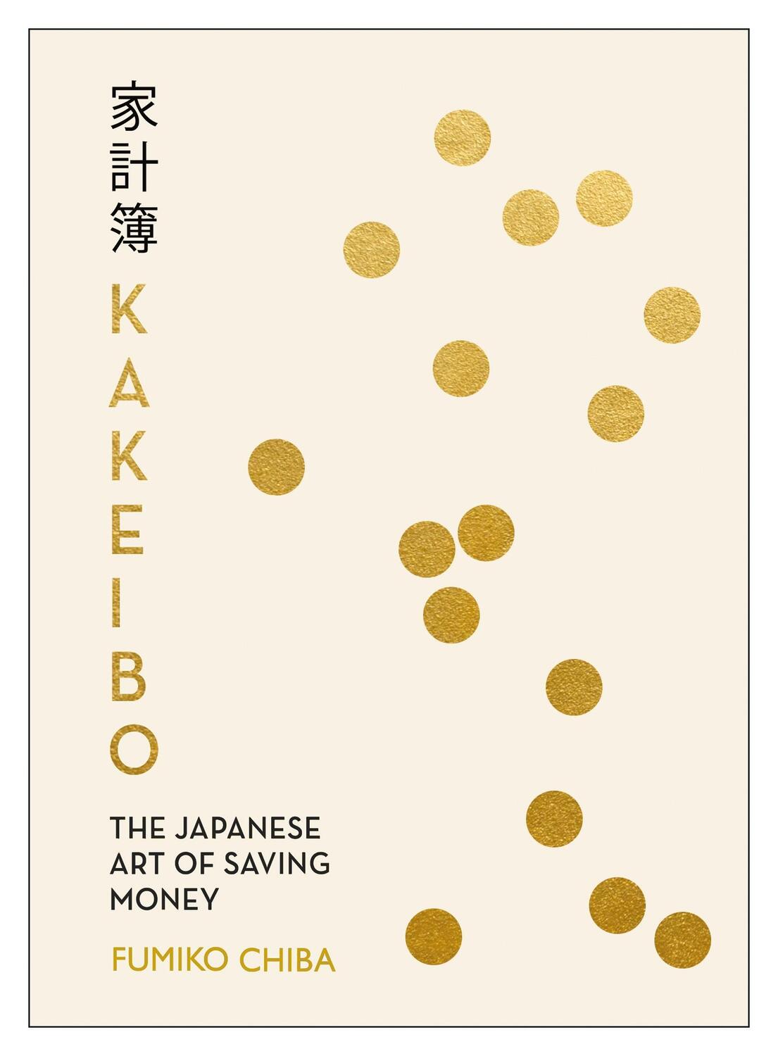 Cover: 9781405936132 | Kakeibo | The Japanese Art of Budgeting & Saving Money | Fumiko Chiba