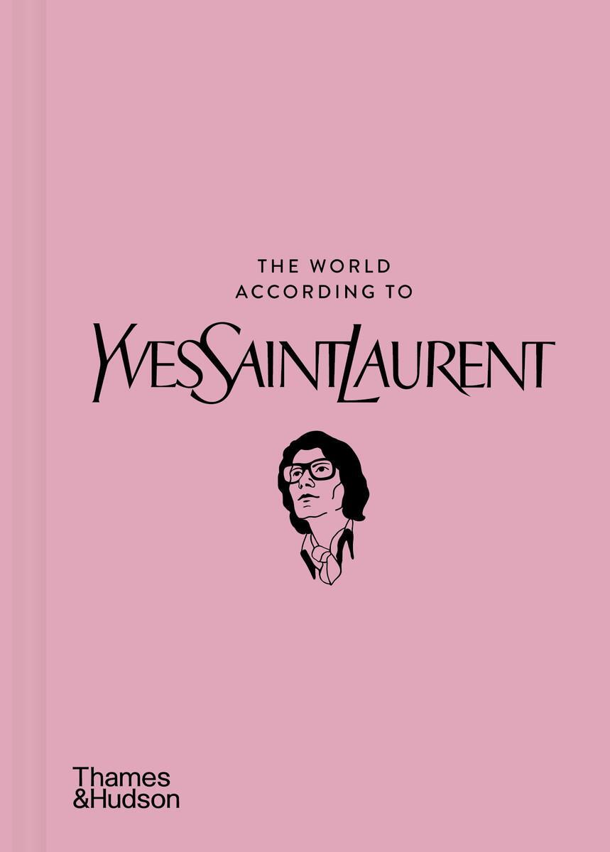 Cover: 9780500026182 | The World According to Yves Saint Laurent | Napias (u. a.) | Buch