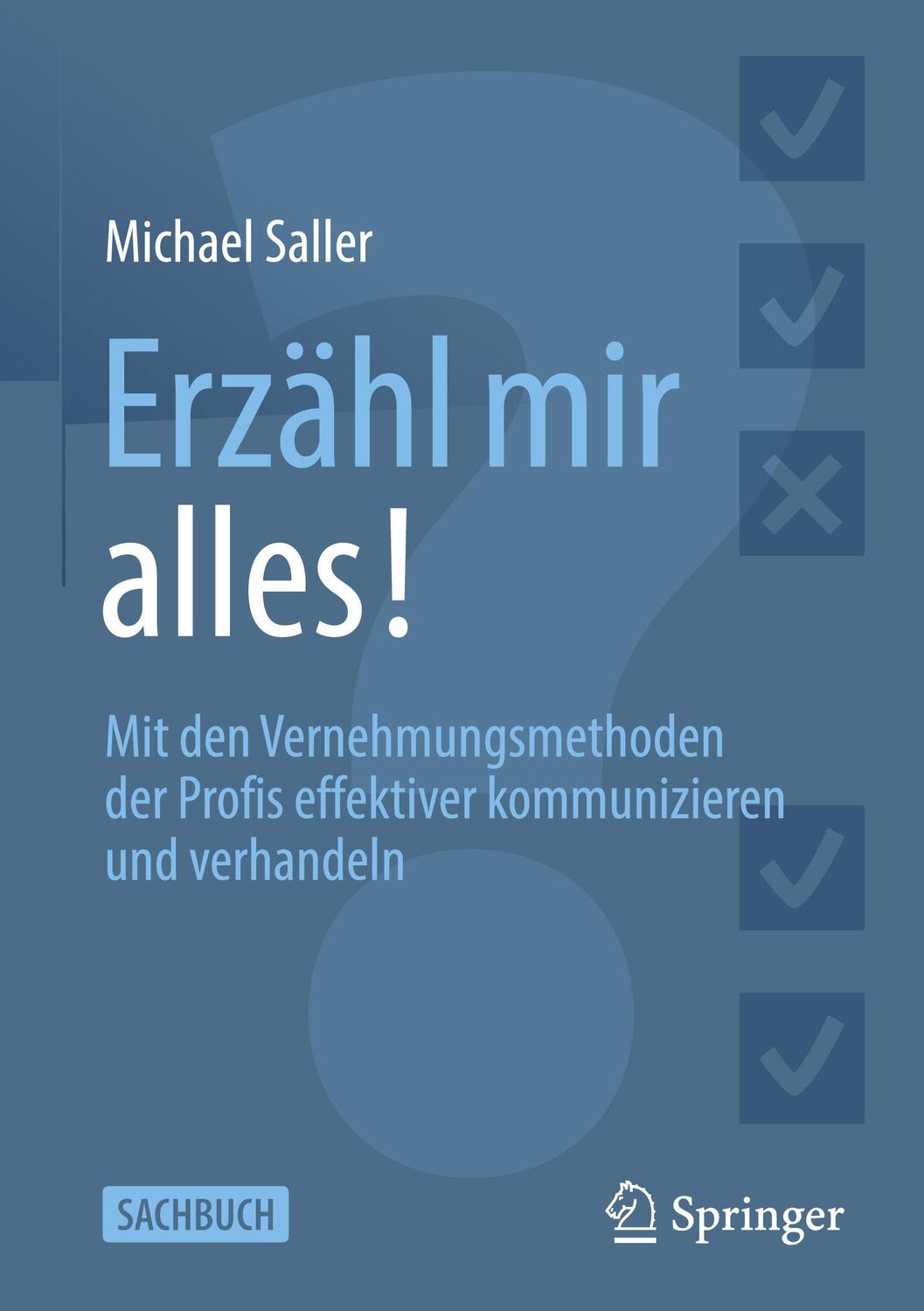 Cover: 9783658455712 | Erzähl mir alles! | Michael Saller | Buch | HC runder Rücken kaschiert