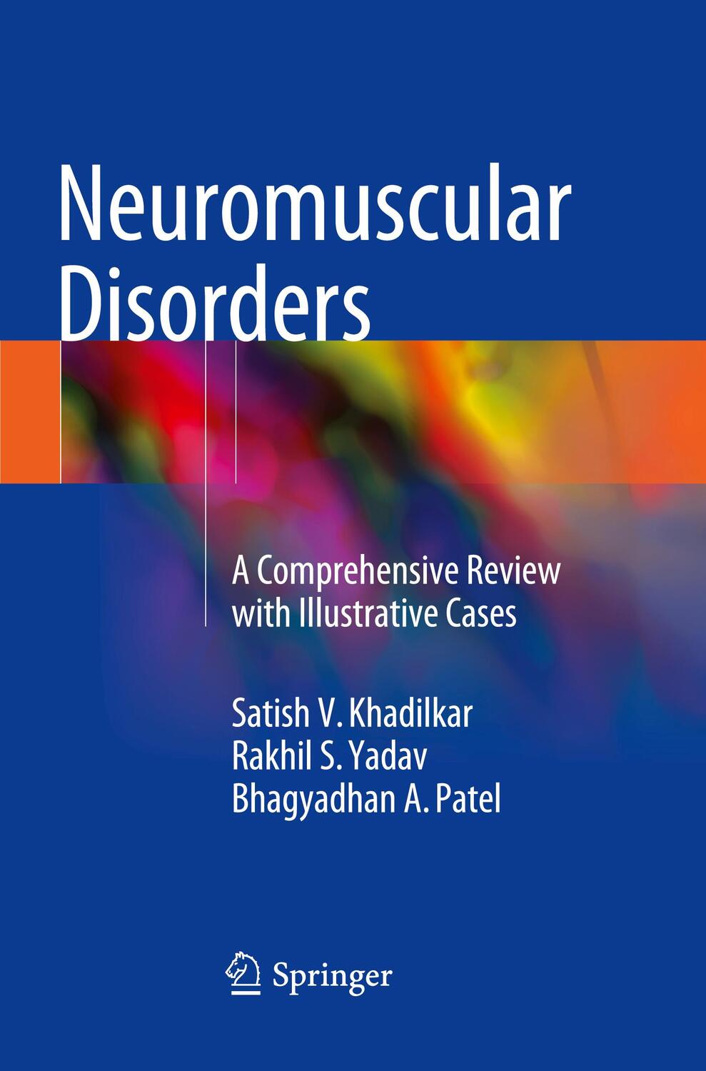 Cover: 9789811353772 | Neuromuscular Disorders | Satish V. Khadilkar (u. a.) | Taschenbuch