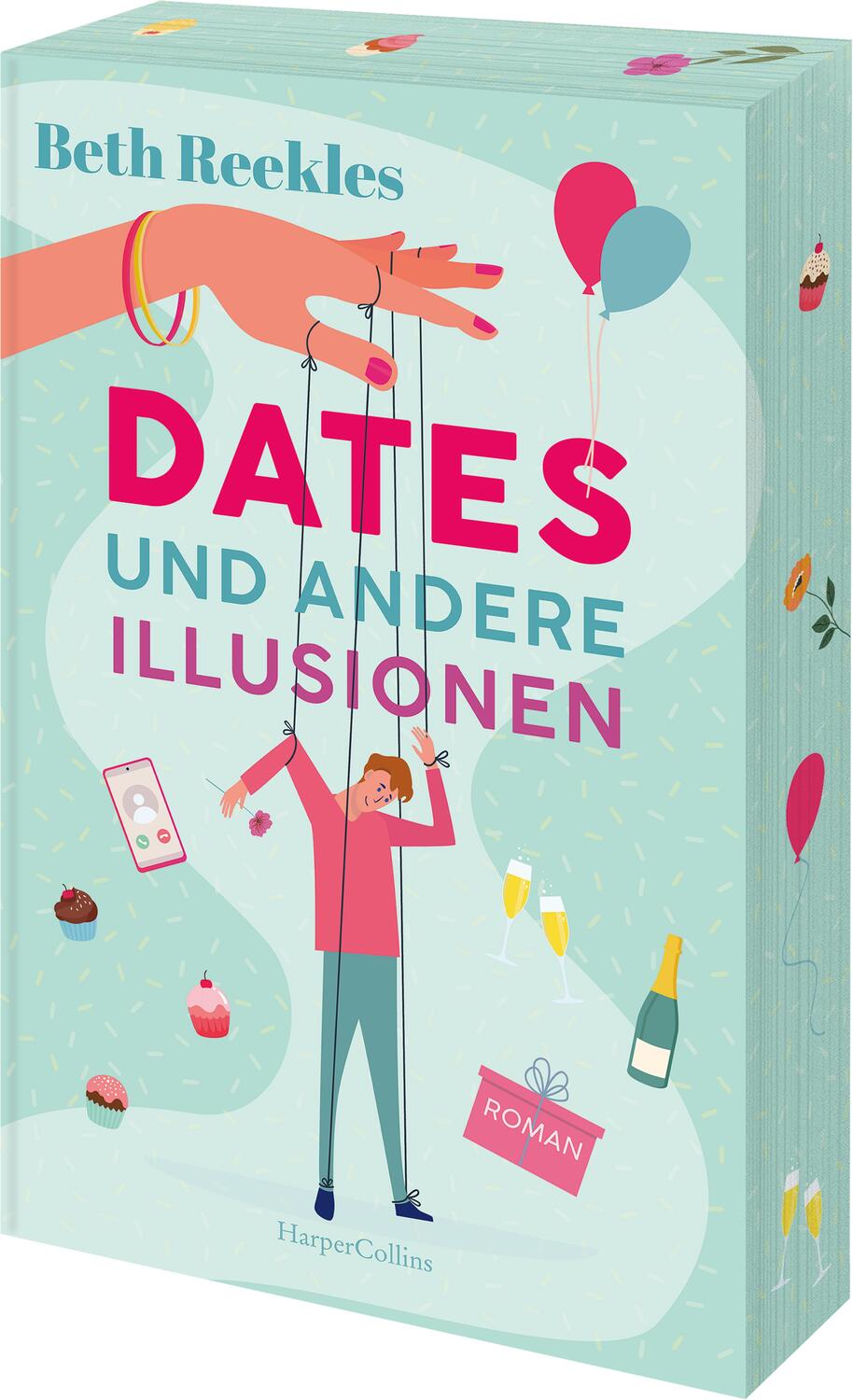 Cover: 9783365005842 | Dates und andere Illusionen | Beth Reekles | Taschenbuch | 416 S.