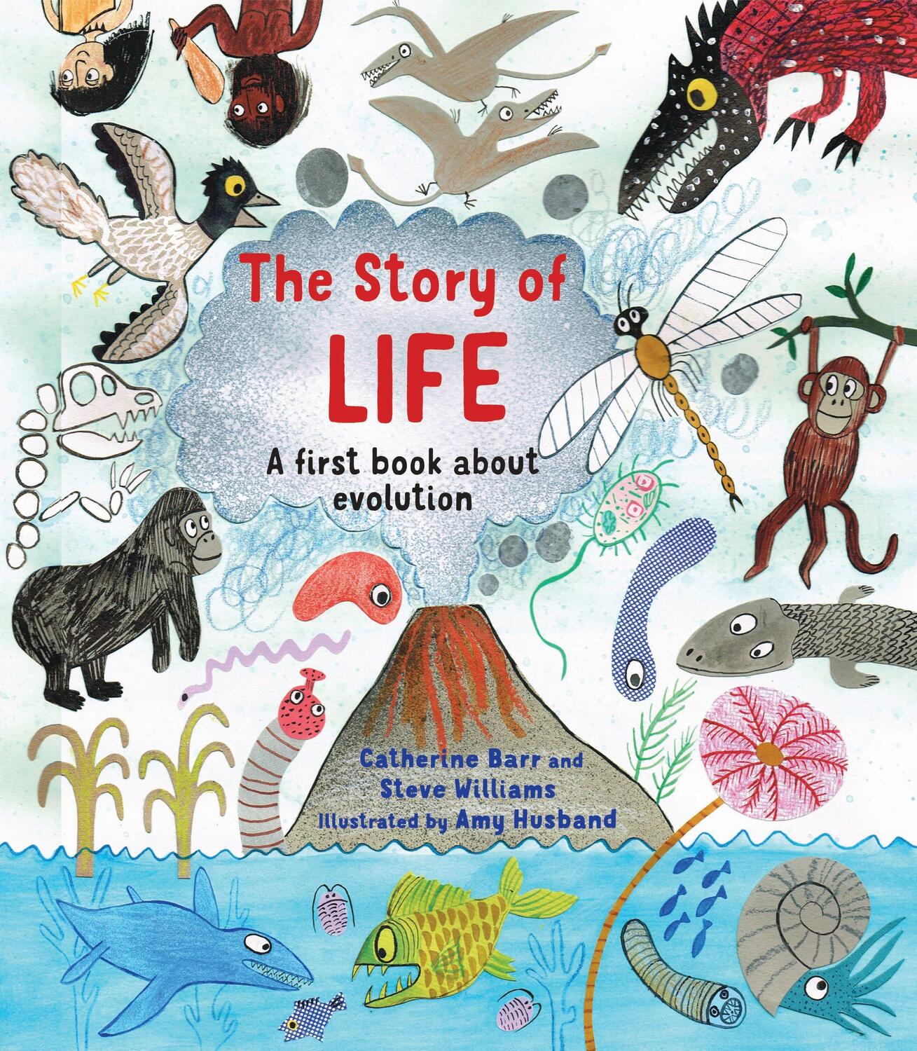 Cover: 9781786033420 | The Story of Life | A First Book about Evolution | Barr (u. a.) | Buch