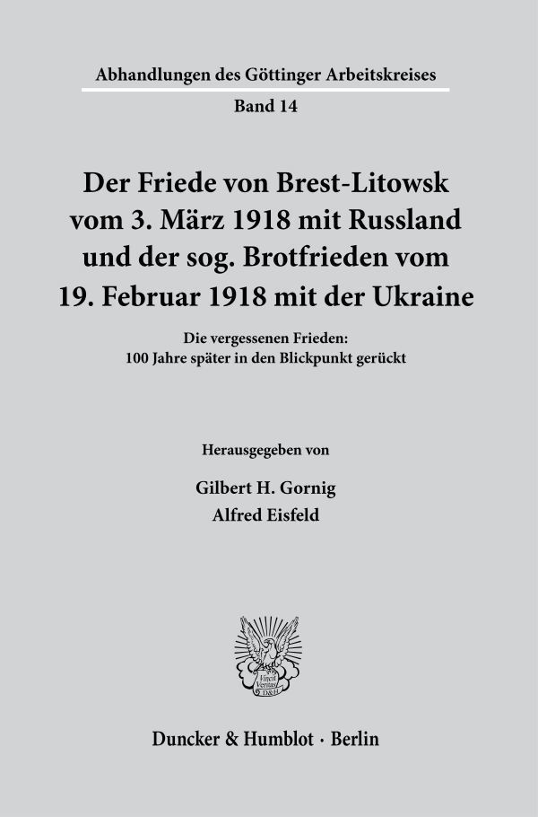 Cover: 9783428180677 | Der Friede von Brest-Litowsk vom 3. März 1918 mit Russland und der...