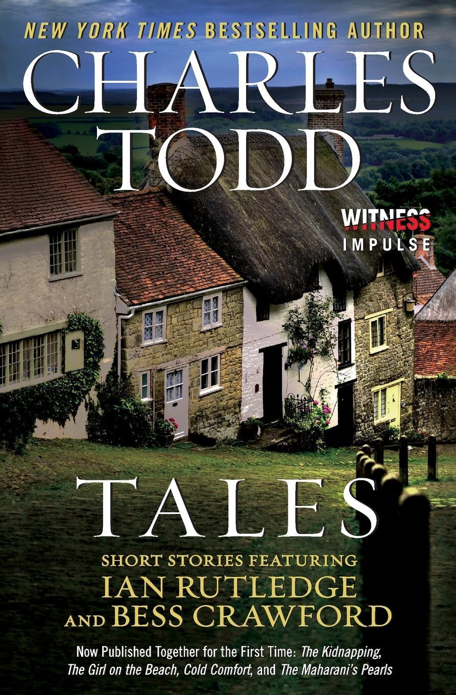 Cover: 9780062443762 | Tales | Charles Todd | Taschenbuch | Paperback | Englisch | 2020