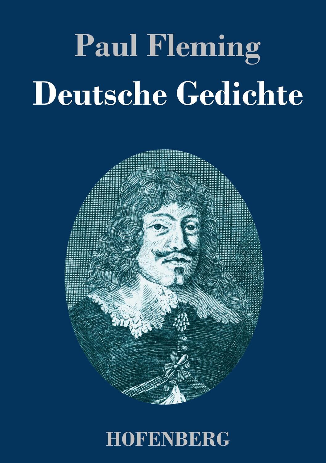 Cover: 9783743733732 | Deutsche Gedichte | Paul Fleming | Buch | HC runder Rücken kaschiert