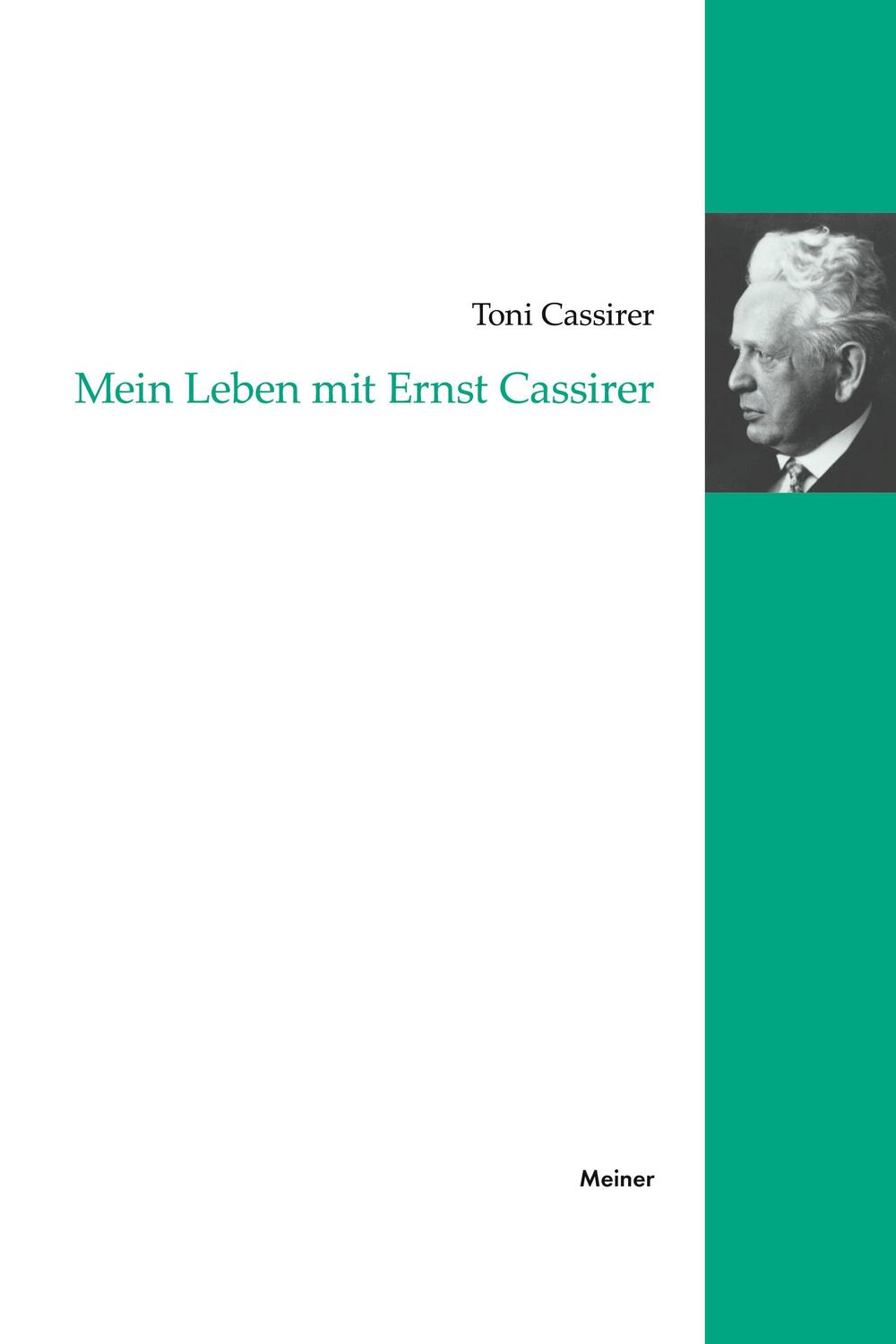 Cover: 9783787316250 | Mein Leben mit Ernst Cassirer | Toni Cassirer | Taschenbuch | Deutsch