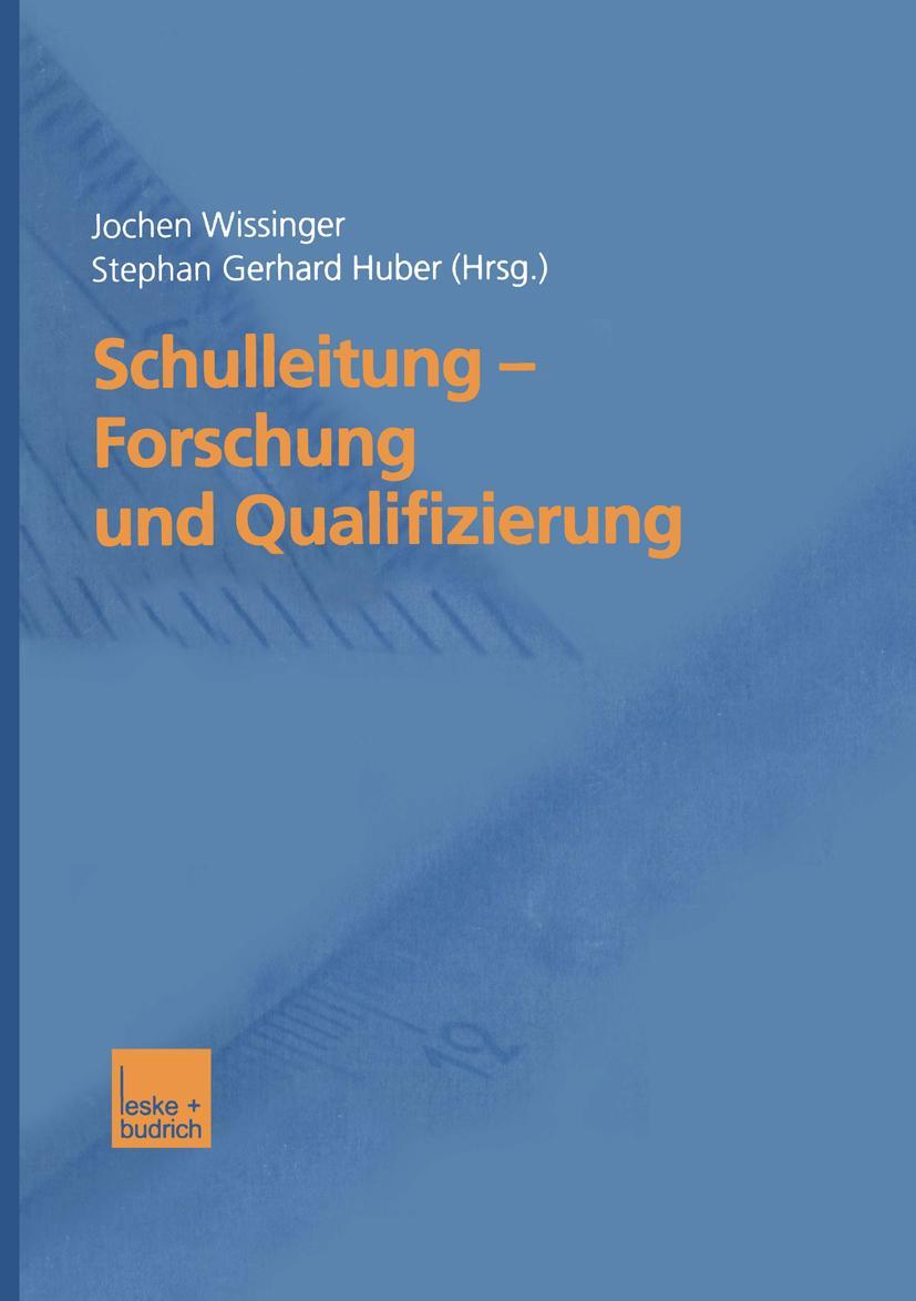 Cover: 9783810034274 | Schulleitung ¿ Forschung und Qualifizierung | Huber (u. a.) | Buch