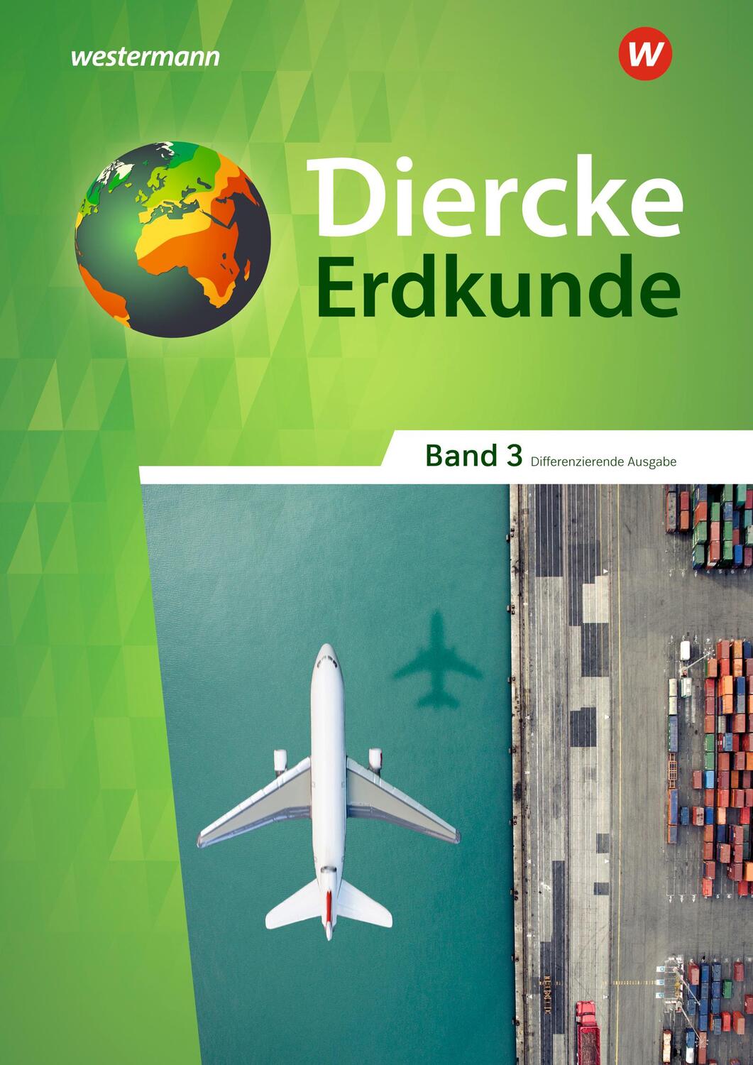 Cover: 9783141136487 | Diercke Erdkunde 3. Schülerband. Differenzierende Ausgabe für...