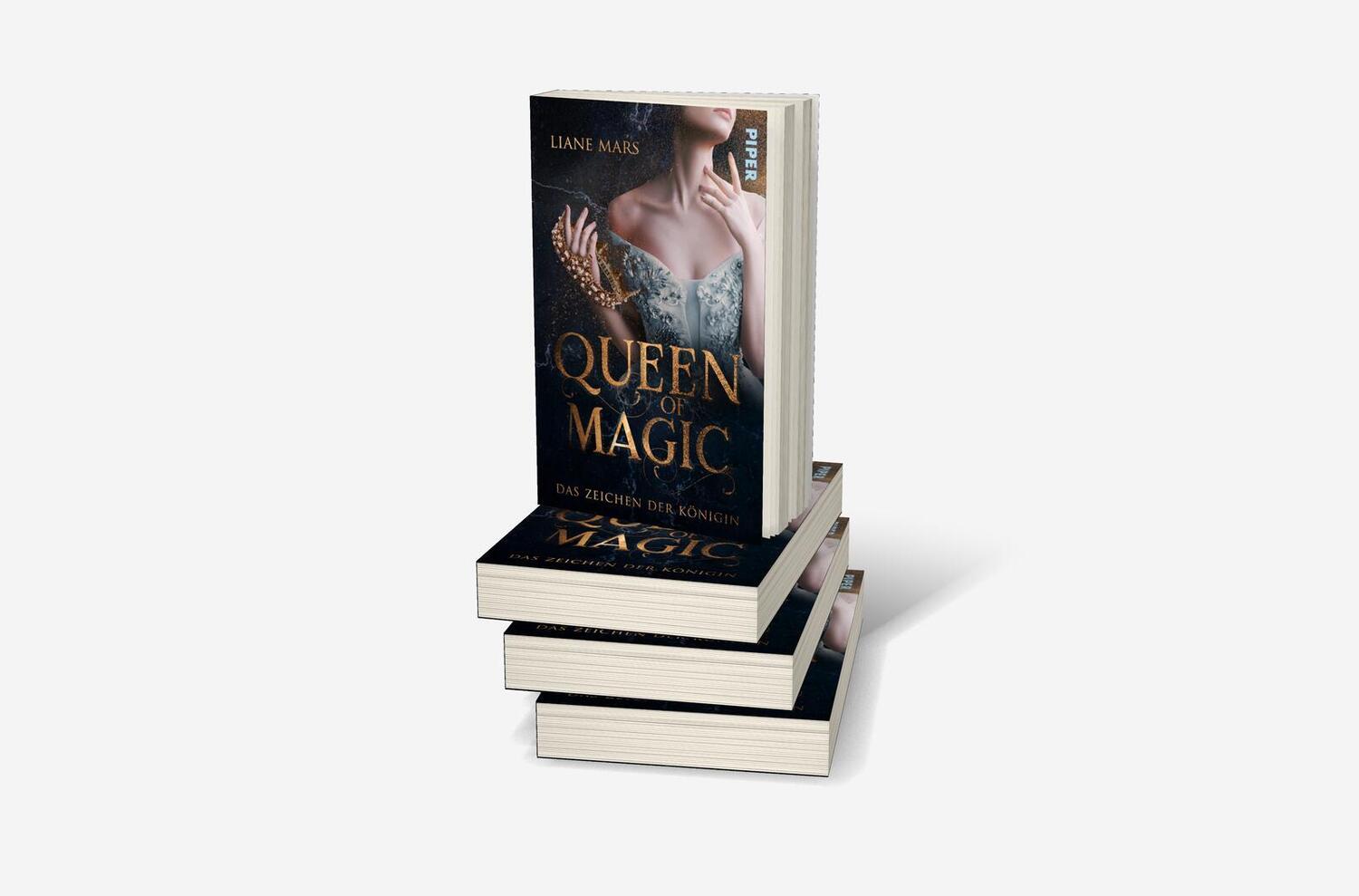 Bild: 9783492504560 | Queen of Magic - Das Zeichen der Königin | Liane Mars | Taschenbuch