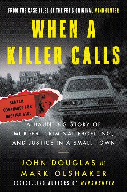 Cover: 9780062979797 | When a Killer Calls | John E Douglas (u. a.) | Taschenbuch | Englisch