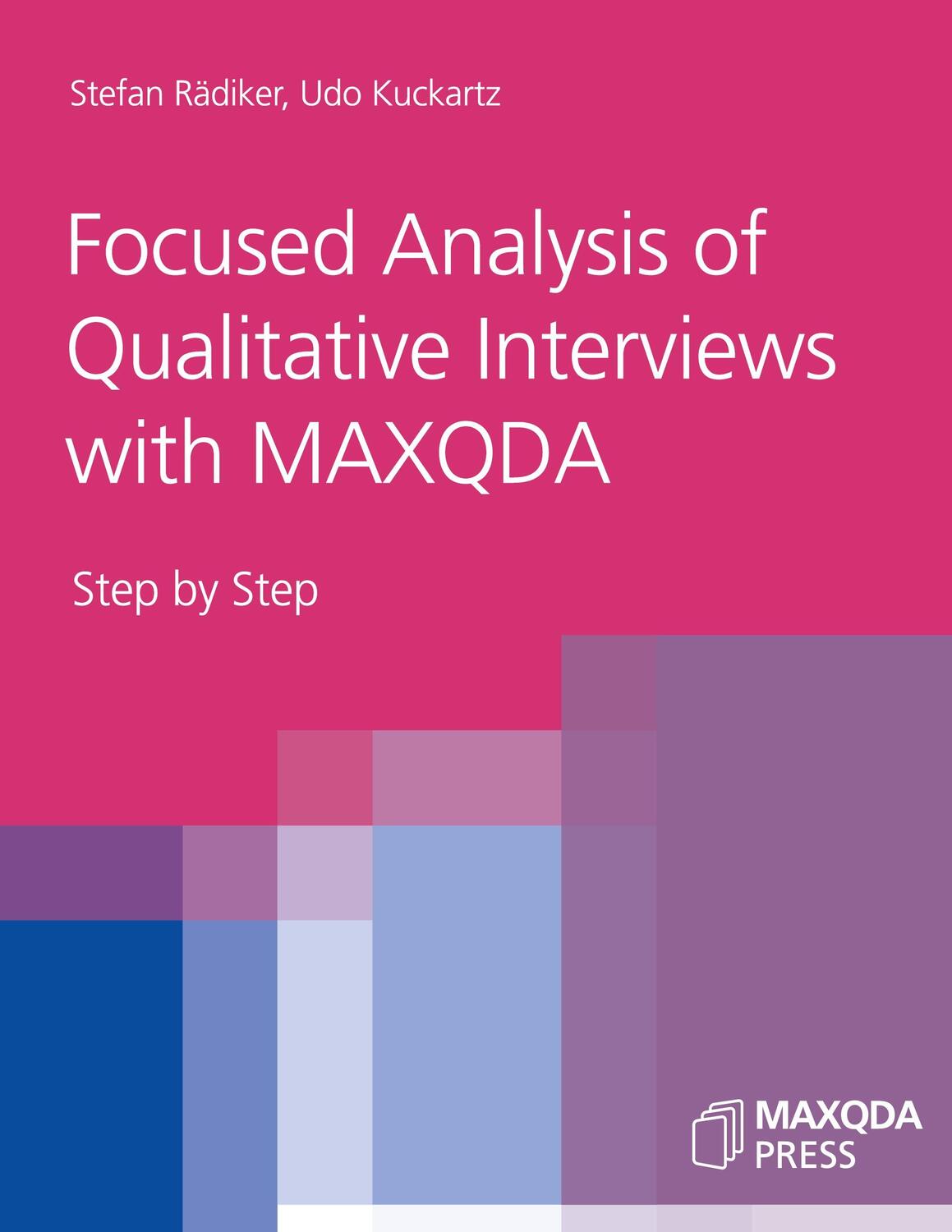 Cover: 9783948768034 | Focused Analysis of Qualitative Interviews with MAXQDA | Step by Step