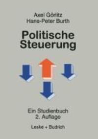 Cover: 9783810021250 | Politische Steuerung | Ein Studienbuch | Hans-Peter Burth (u. a.)
