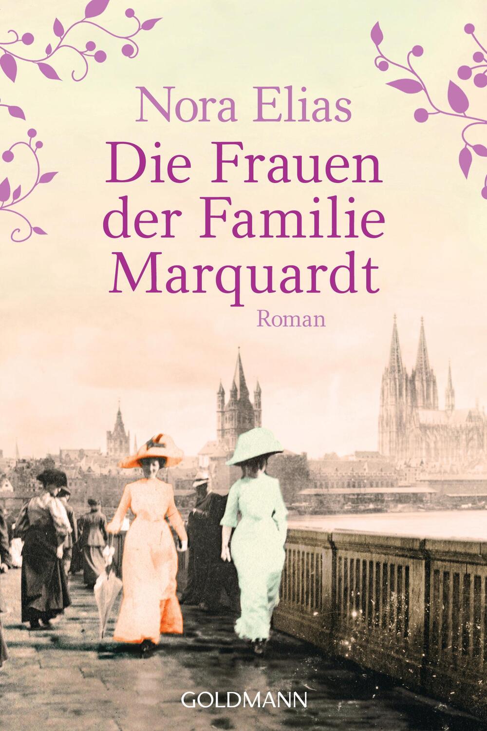 Cover: 9783442486533 | Die Frauen der Familie Marquardt | Roman | Nora Elias | Taschenbuch