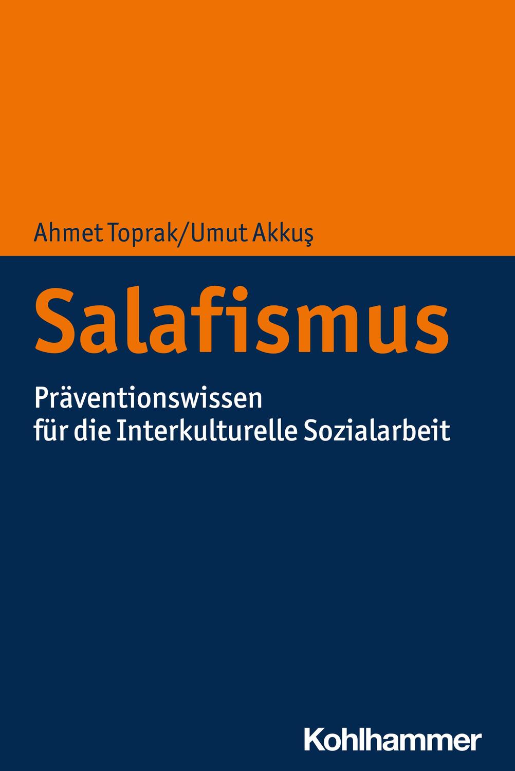 Cover: 9783170407923 | Salafismus | Präventionswissen für die Interkulturelle Sozialarbeit