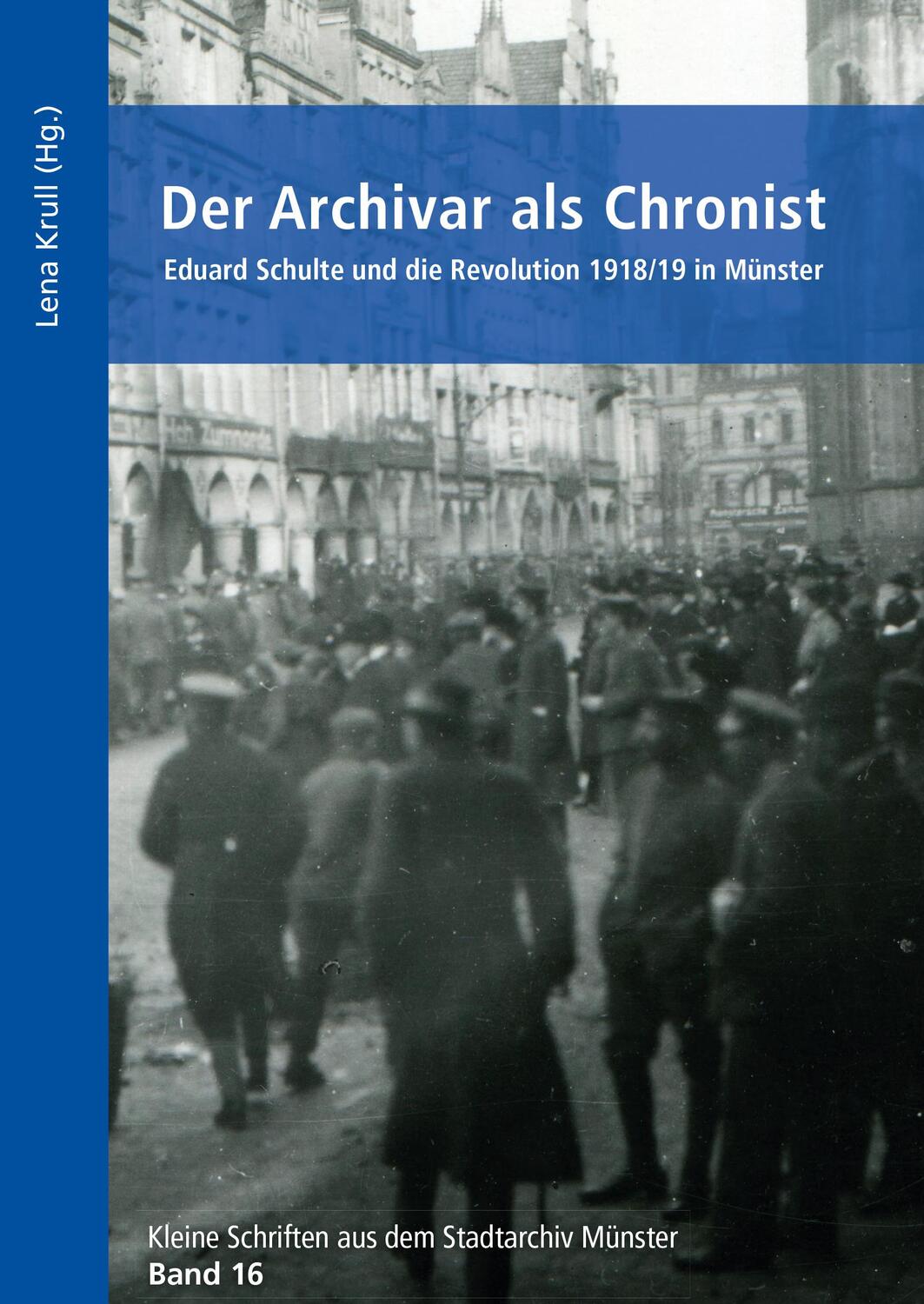 Cover: 9783402131220 | Der Archivar als Chronist | Lena Krull | Taschenbuch | Deutsch | 2021