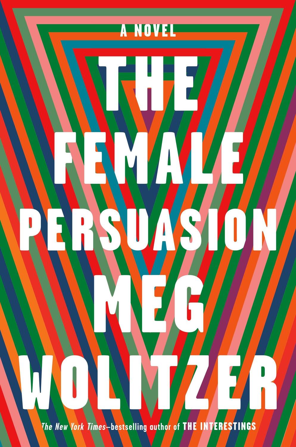 Cover: 9781594488405 | FEMALE PERSUASION | Meg Wolitzer | Gebunden | Englisch | 2018