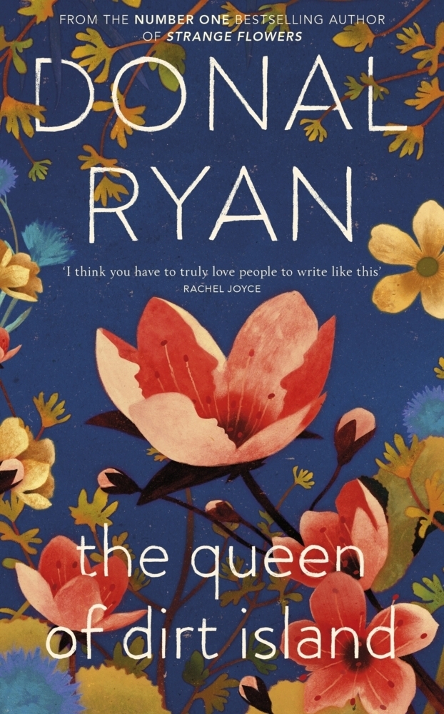 Cover: 9781781620403 | The Queen of Dirt Island | Donal Ryan | Taschenbuch | Englisch | 2022