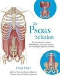Cover: 9781905367788 | The Psoas Solution | Evan Osar | Taschenbuch | Englisch | 2017