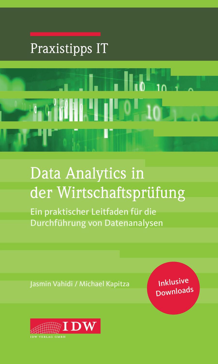 Cover: 9783802124358 | Data Analytics in der Wirtschaftsprüfung | Jasmin Vahidi (u. a.) | IDW