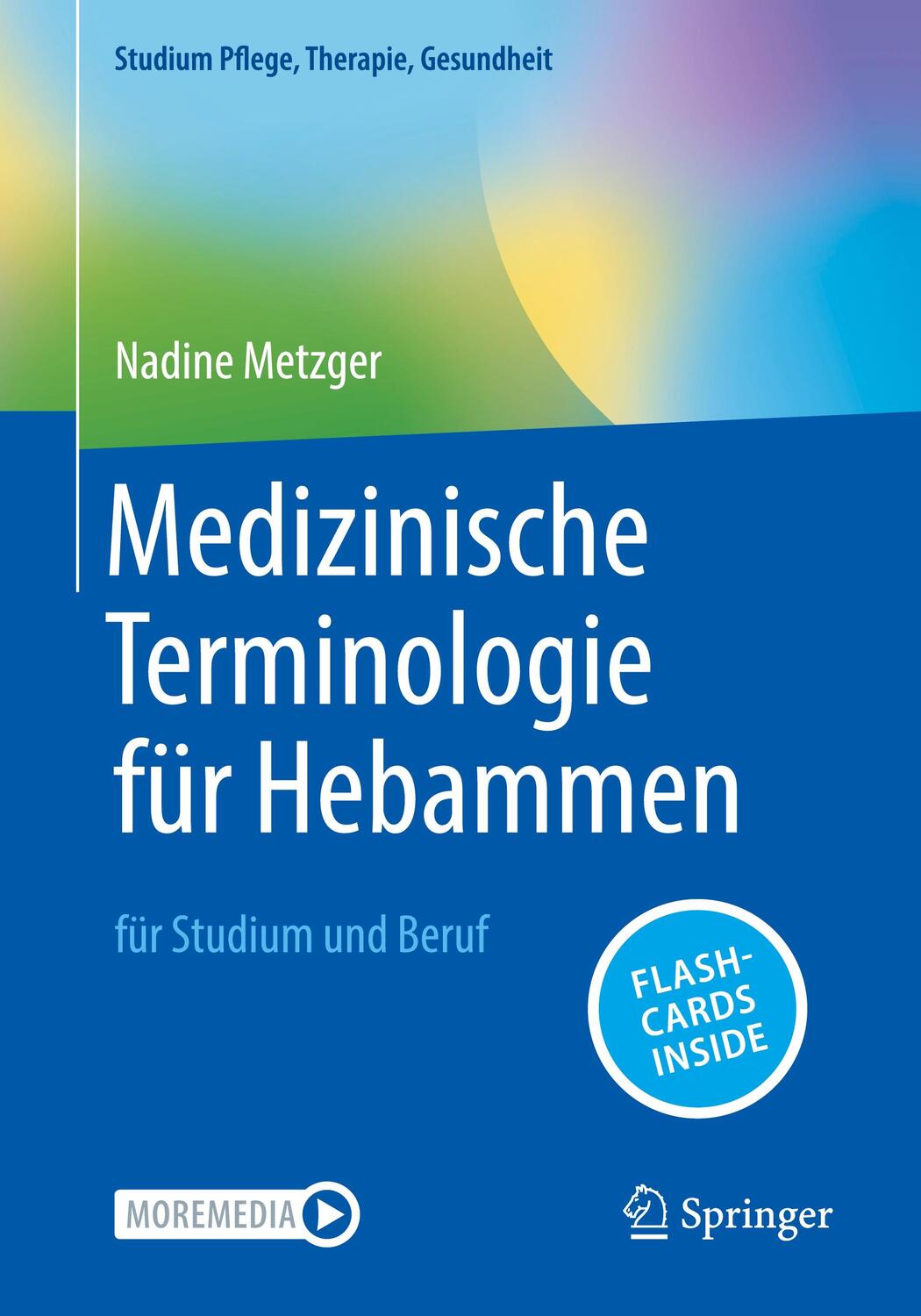 Cover: 9783662672945 | Medizinische Terminologie für Hebammen | für Studium und Beruf | 2024