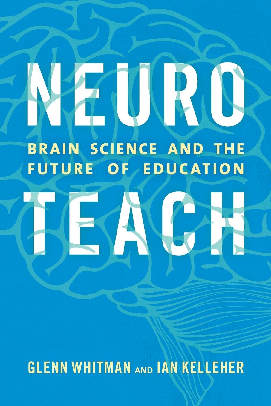 Cover: 9781475825350 | Neuroteach | Brain Science and the Future of Education | Taschenbuch