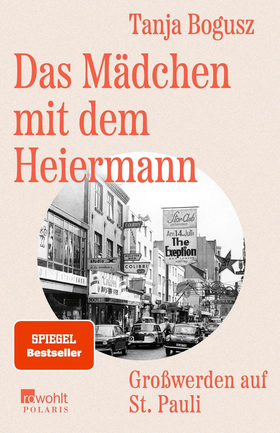 Cover: 9783499015403 | Das Mädchen mit dem Heiermann | Großwerden auf St. Pauli | Bogusz