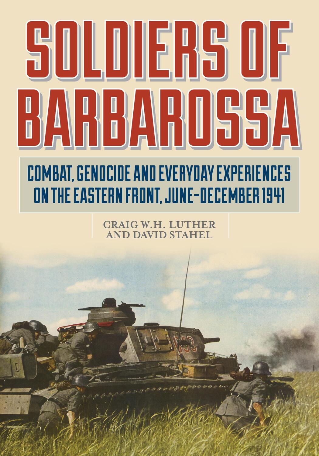 Cover: 9780811738798 | Soldiers of Barbarossa | Combat on the Eastern Front | Buch | Gebunden