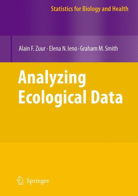 Cover: 9781441923578 | Analyzing Ecological Data | Alain Zuur (u. a.) | Taschenbuch | 2011
