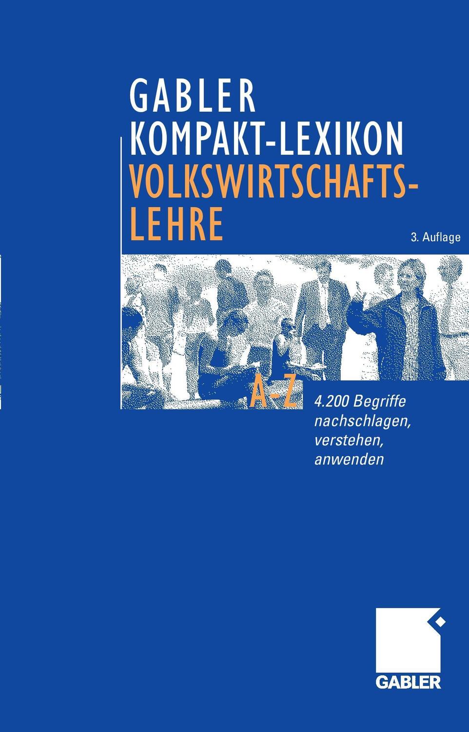 Cover: 9783409318037 | Gabler Kompakt-Lexikon Volkswirtschaftslehre | Dirk Piekenbrock | Buch