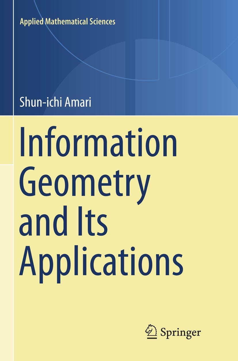 Cover: 9784431567431 | Information Geometry and Its Applications | Shun-Ichi Amari | Buch