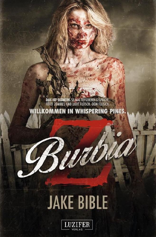 Cover: 9783958350205 | Z BURBIA | Zombie-Thriller | Jake Bible | Taschenbuch | 312 S. | 2015