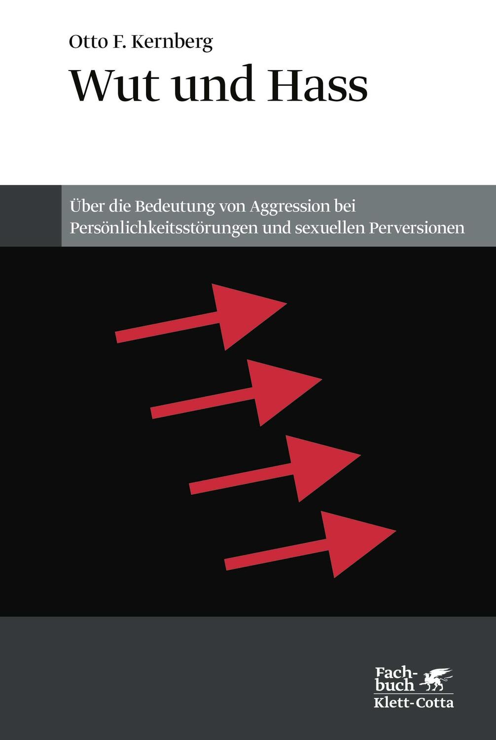 Cover: 9783608981933 | Wut und Hass | Otto F. Kernberg | Taschenbuch | Deutsch | 2019