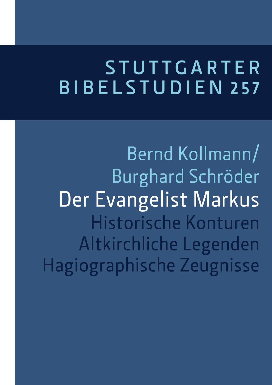 Cover: 9783460035744 | Der Evangelist Markus | Historische Konturen -Altkirchliche Legenden