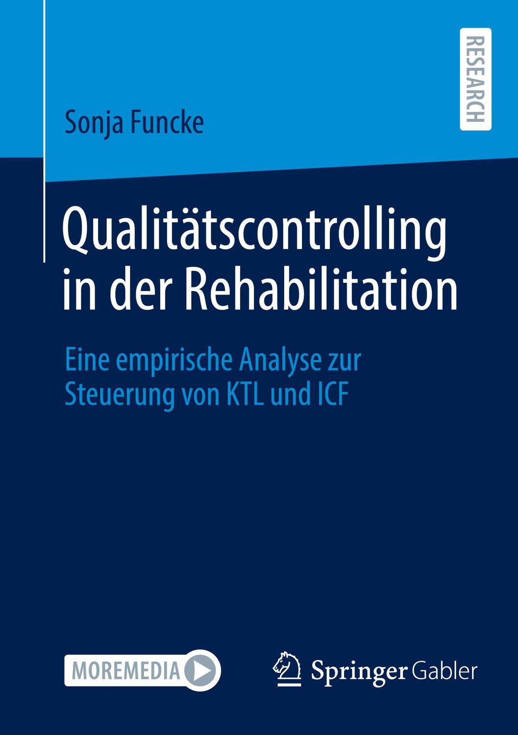 Cover: 9783658421595 | Qualitätscontrolling in der Rehabilitation | Sonja Funcke | Buch | xv