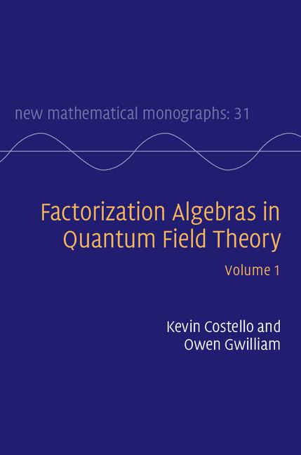 Cover: 9781107163102 | Factorization Algebras in Quantum Field Theory | Costello (u. a.)