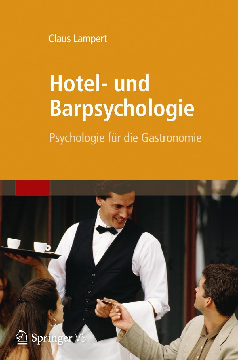 Cover: 9783827430298 | Hotel- und Barpsychologie | Psychologie für die Gastronomie | Lampert