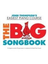 Cover: 9781785585319 | John Thompson's Piano Course | The Big Songbook | Buch | Englisch