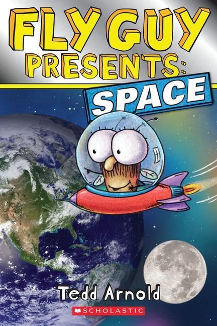 Cover: 9780545564922 | Fly Guy Presents: Space (Scholastic Reader, Level 2) | Tedd Arnold