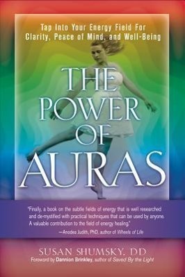 Cover: 9781601632890 | The Power of Auras: Tap Into Your Energy Field for Clarity, Peace...