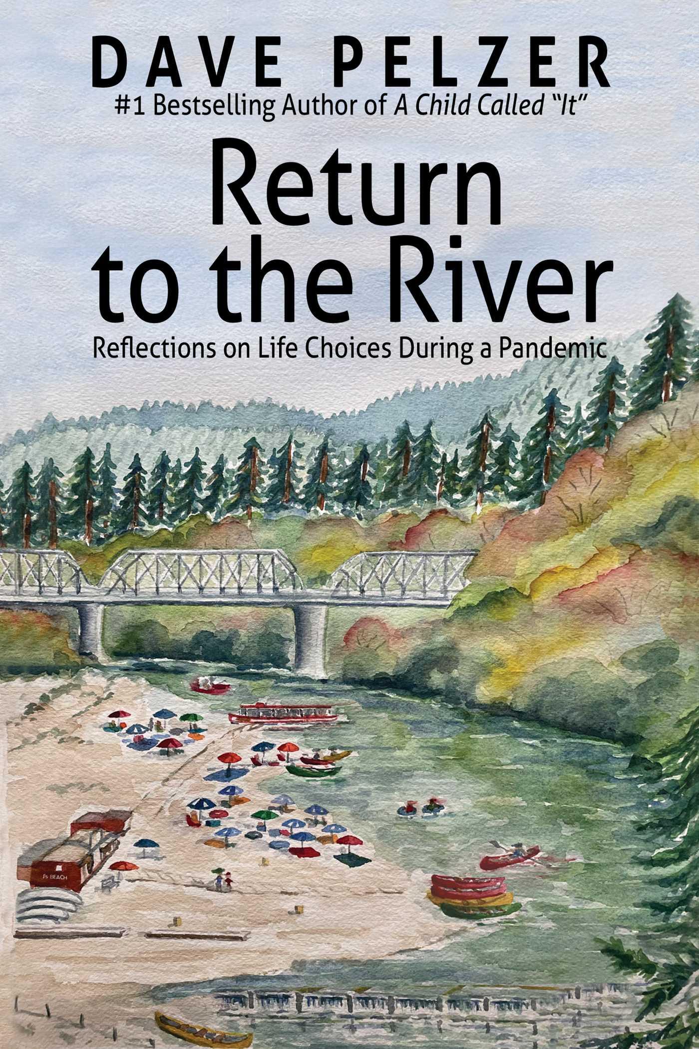 Cover: 9780757324543 | Return to the River | Reflections on Life Choices During a Pandemic