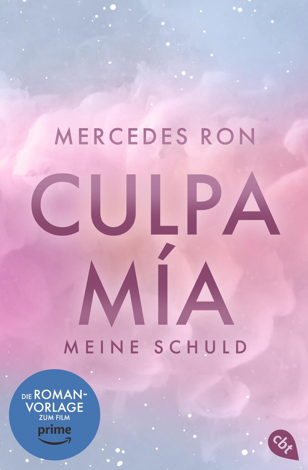 Cover: 9783570316542 | Culpa Mía - Meine Schuld | Mercedes Ron | Taschenbuch | 512 S. | 2024