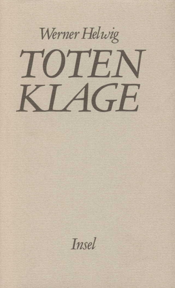 Cover: 9783458141761 | Totenklage | Werner Helwig | Buch | 174 S. | Deutsch | 1984