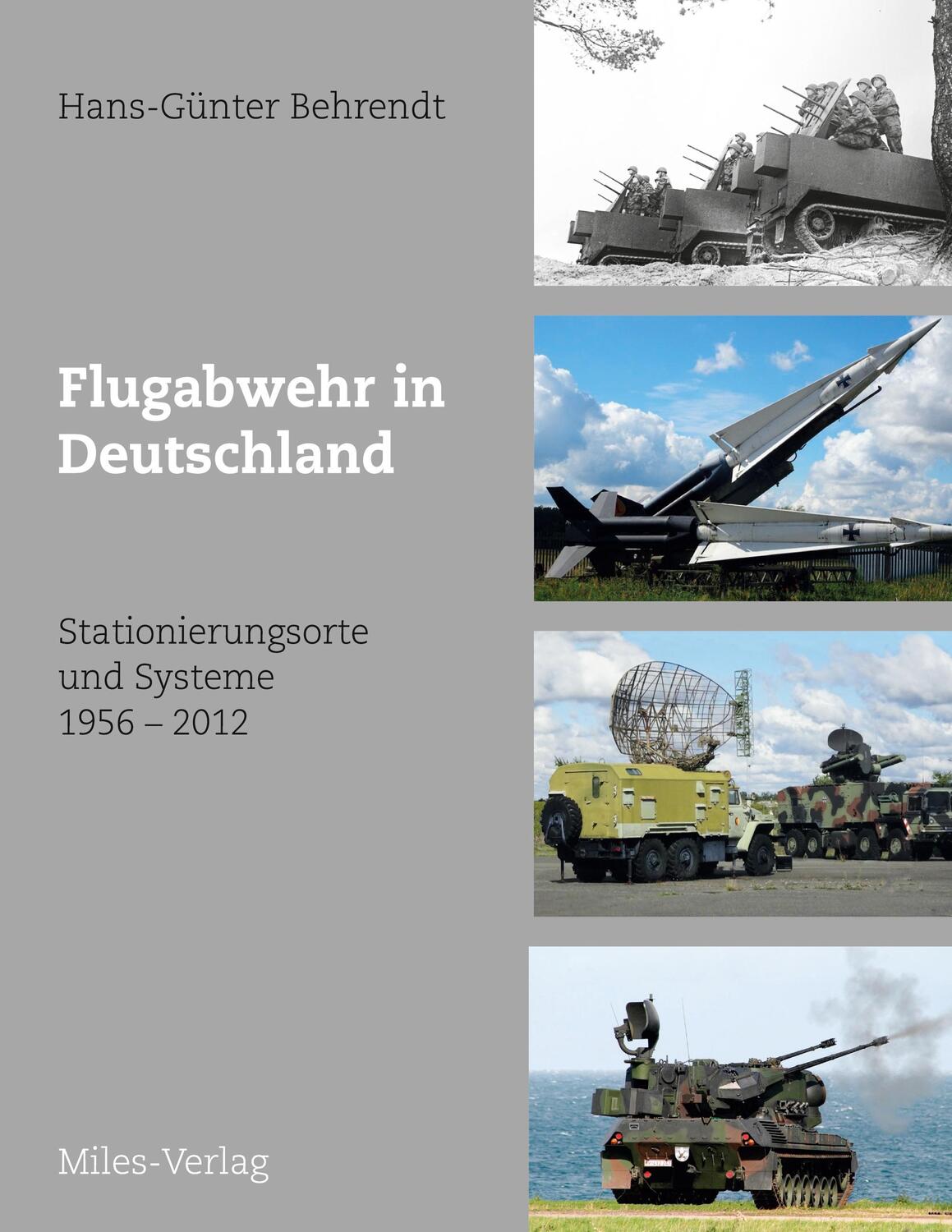 Cover: 9783967760149 | Flugabwehr in Deutschland | Stationierungsorte und Systeme 1956-2012