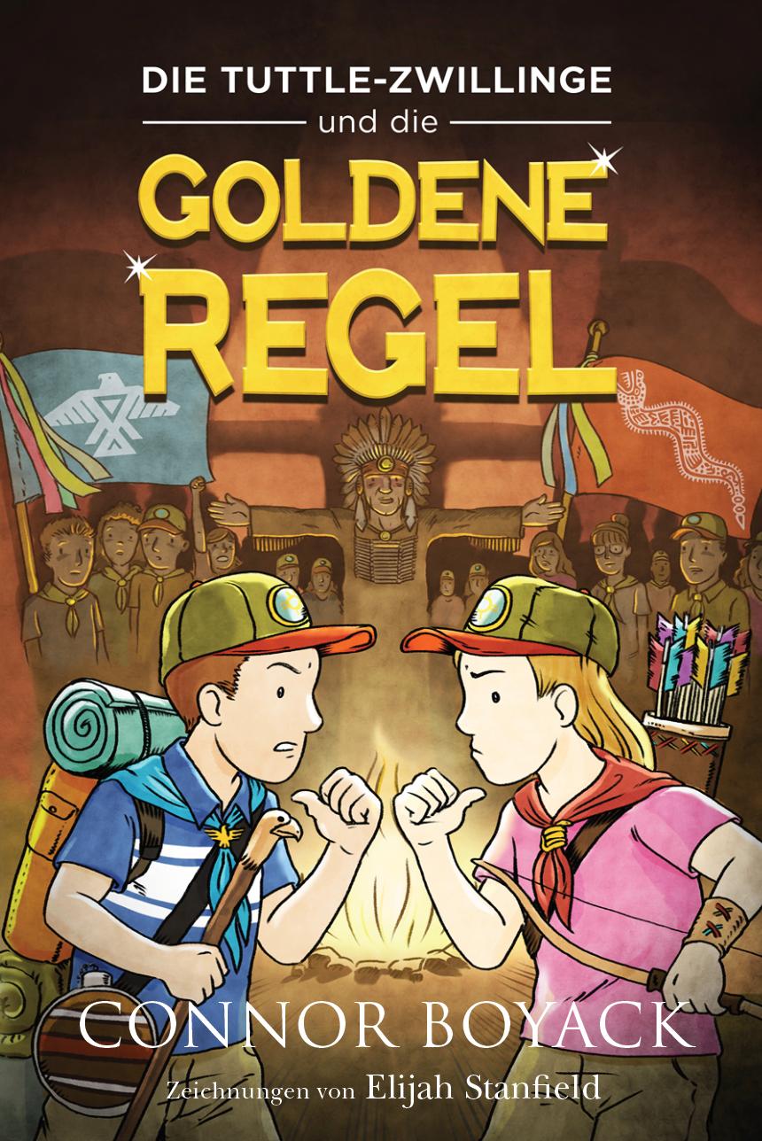 Cover: 9781943521425 | Die Tuttle-Zwillinge und die Goldene Regel | Connor Boyack | Buch