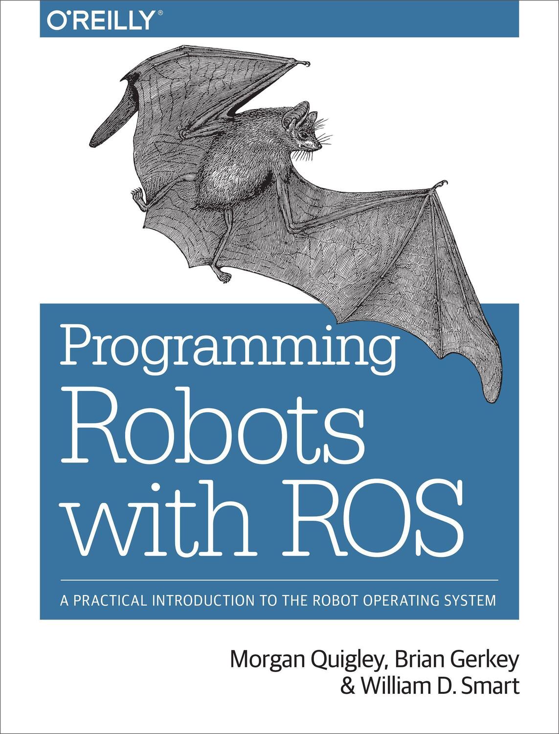 Cover: 9781449323899 | Programming Robots with ROS | Morgan Quigley | Taschenbuch | Englisch