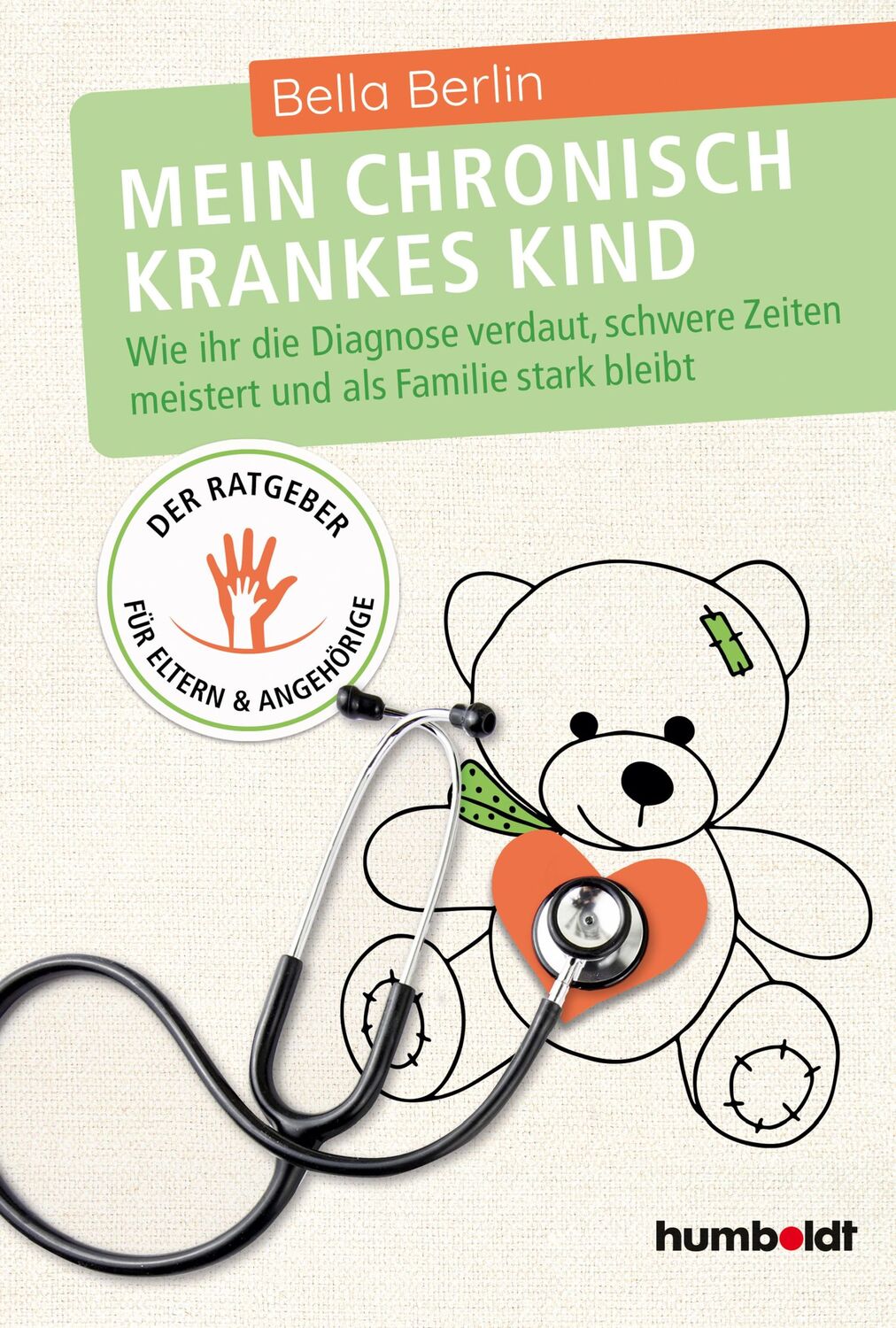 Cover: 9783842616356 | Mein chronisch krankes Kind | Bella Berlin | Taschenbuch | 184 S.