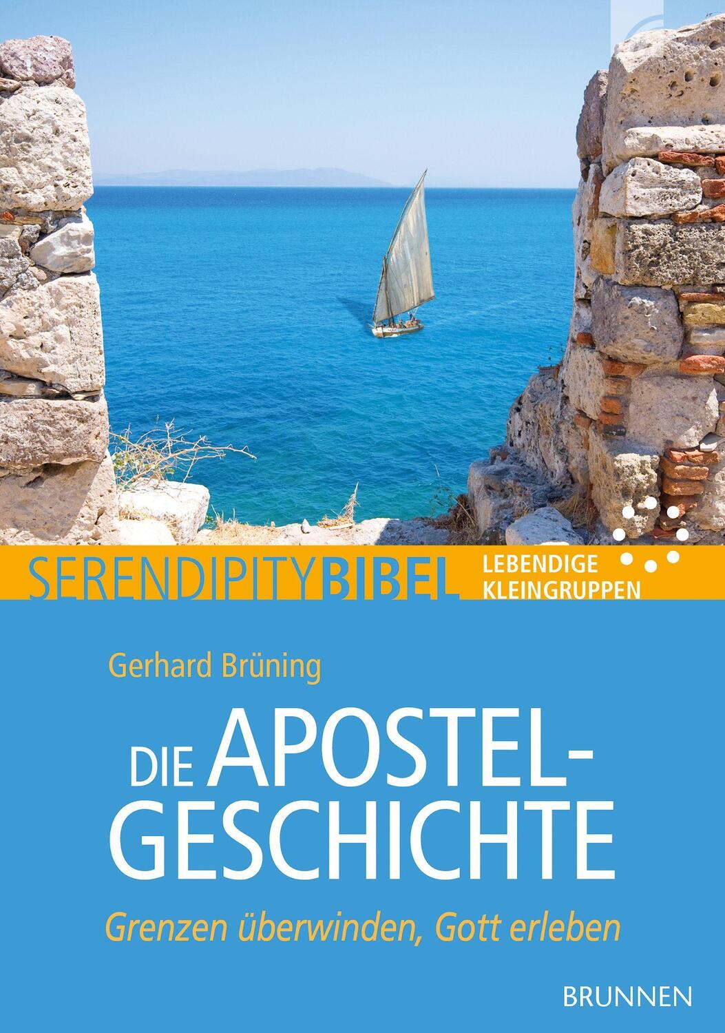 Cover: 9783765508301 | Die Apostelgeschichte | Grenzen überwinden, Gott erleben | Brüning